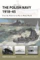 The Polish Navy 1918-45 - From the Polish-Soviet War to World War II (New Vanguard)