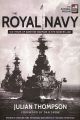 THE ROYAL NAVY - 100 years of Maritime Warfare in the modern age