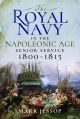 The Royal Navy in the Napoleonic Age - Senior Service 1800-1815