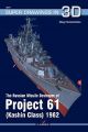 The Russian Missile Destroyer of Project 61 (Kashin Class) 1962 - Super Drawings in 3D