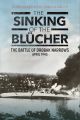 The Sinking of the Bluecher - The Battle of Drobak Narrows - April 1940 - PRE ORDER