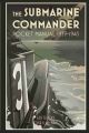 The Submarine Commander Pocket Manual 1939–1945