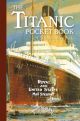 The Titanic Pocket Book - A Passenger's Guide