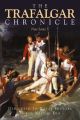 The Trafalgar Chronicle - Dedicated to Naval History in the Nelson Era - Series 5
