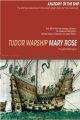 Tudor Warship Mary Rose (Anatomy of the Ship Series)