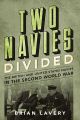 Two Navies Divided - The British and United States Navies in the Second World War - PRE ORDER
