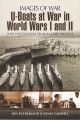 U-Boats at War in World Wars I and II (Images of War)