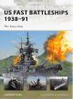 US Fast Battleships 1938-91 (New Vanguard)