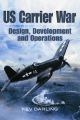 US Carrier War -  Design, Development and Operations