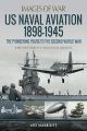 US Naval Aviation 1898-1945 (Images of War) - The Pioneering Years to the Second World War