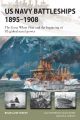 US Navy Battleships 1895-1908 (New Vanguard)