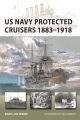 US Navy Protected Cruisers 1883-1918 (New Vanguard)