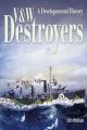 V & W Destroyers - A Developmental History