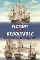 VICTORY VERSUS REDOUTABLE  