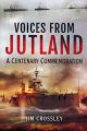 Voices from Jutland - A Centenary Commemoration