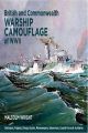 British and Commonwealth Warship Camouflage of WWII - Volume 1