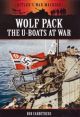 Wolf Pack - The U-Boats at War