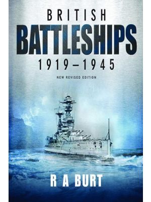 British Battleships 1919-1945 - New Revised Edition P/B