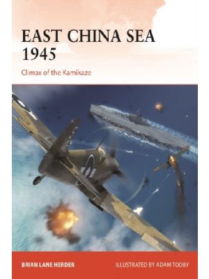 East China Sea 1945 - Climax of the Kamikaze (CAMPAIGN)