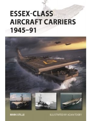 Essex-Class Aircraft Carriers 1945-91 (New Vanguard) - PRE ORDER