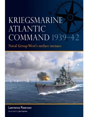 Kriegsmarine Atlantic Command 1939–42 - Naval Group West's Surface Menace