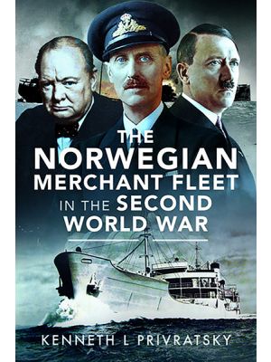 The Norwegian Merchant Fleet in the Second World War