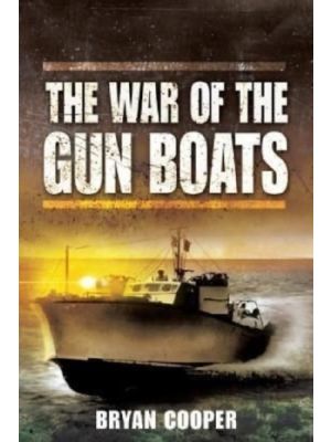 The War of the Gun Boats - PRE ORDER