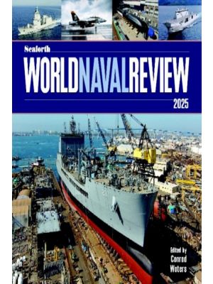 Seaforth World Naval Review 2025
