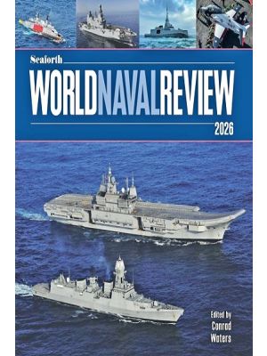 Seaforth World Naval Review 2026 - PRE ORDER