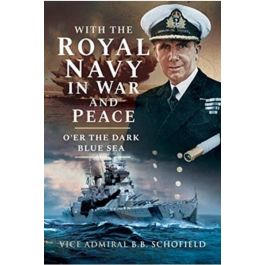 With The Royal Navy in War and Peace - O'er The Dark Blue Sea